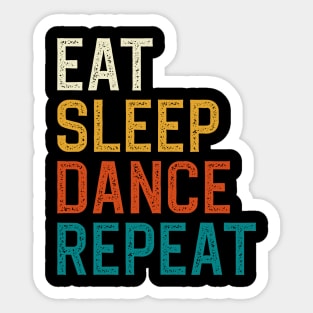 Eat Sleep Dance Repeat Sticker